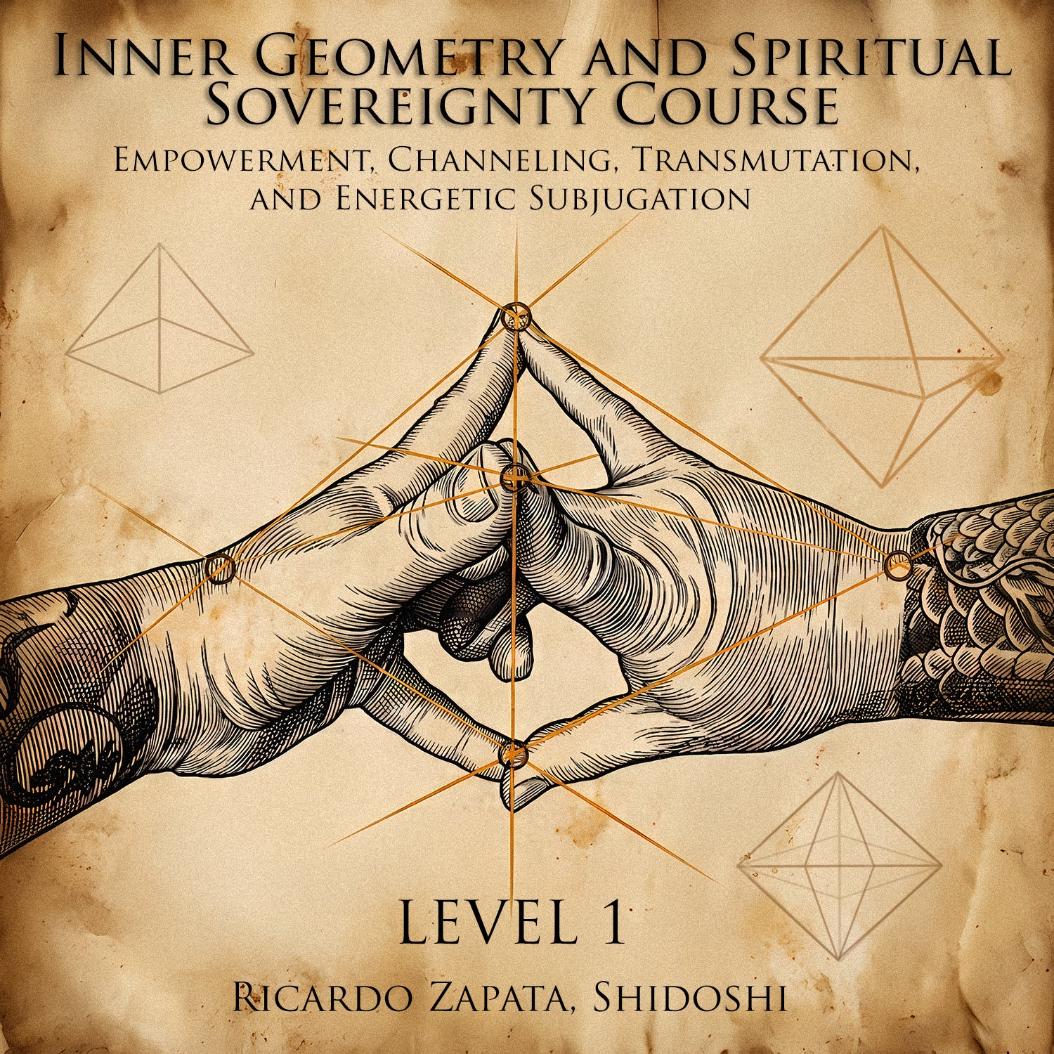 Inner Geometry and Spiritual Sovereignty: Level 1 | Online Course