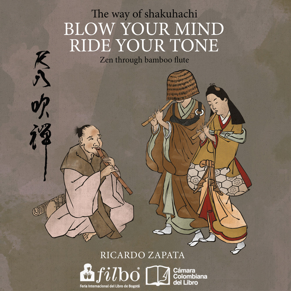 The way of shakuhachi Blow your mind ride your tone (eBook)