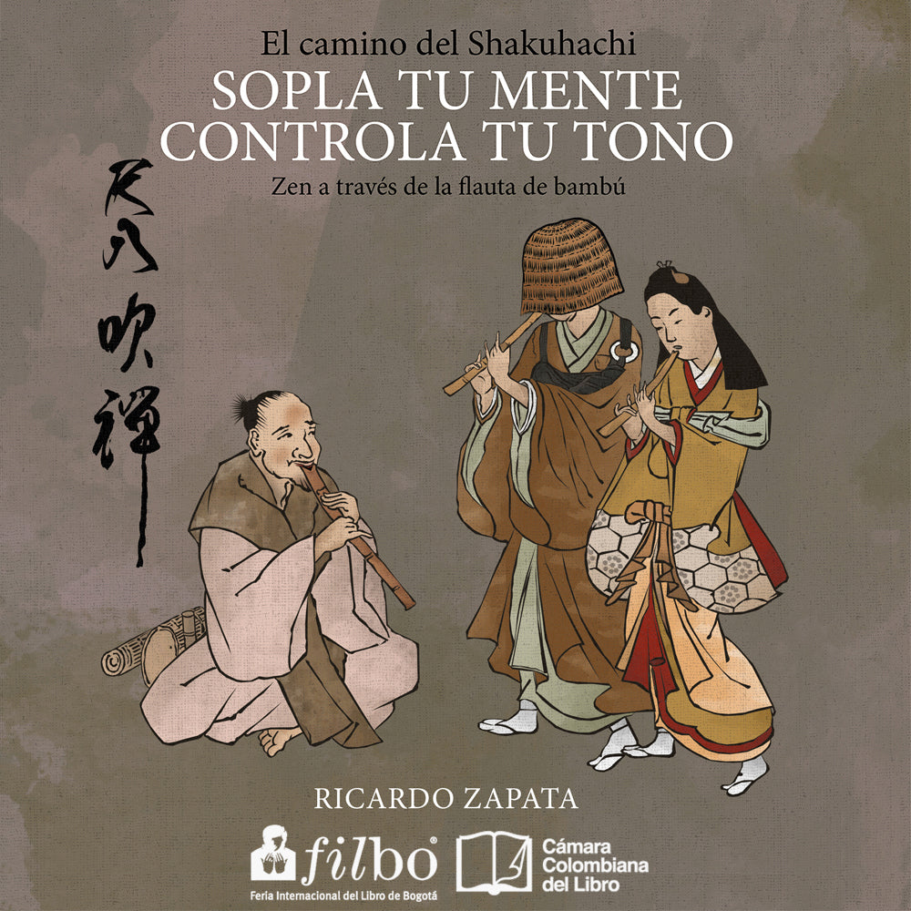 The way of shakuhachi Blow your mind ride your tone (Hardcover)